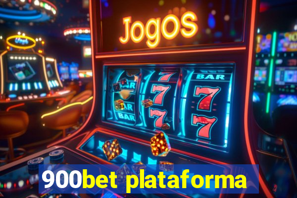 900bet plataforma